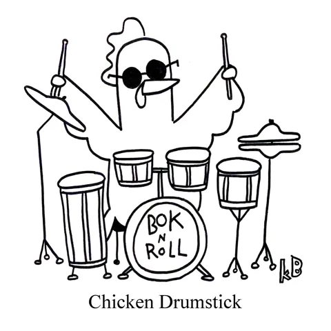 In this pun on a fried chicken drumstick, a chicken plays drums in a rock and roll band, called Bok n Roll. 
