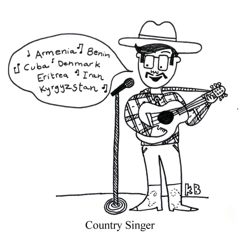 In this pun on country singer, we see a singer who just sings the names of different countries. 