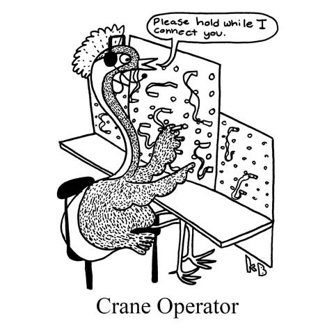 In this pun on construction job of crane operator, we see a grey crowned crane (the bird) working as an old-timey telephone operator.