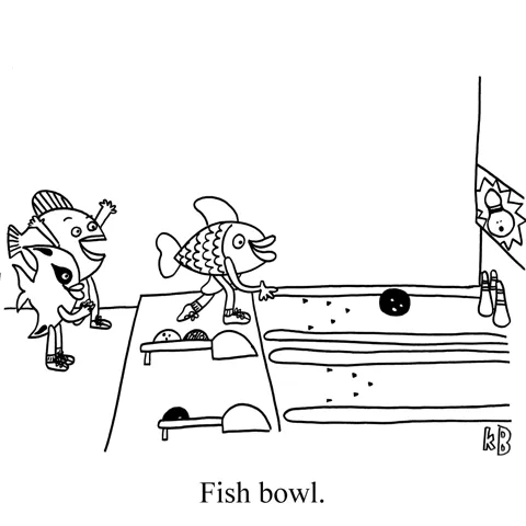 A fish rolls a strike at a bowling alley in this pun on fish bowl. 