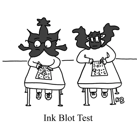 Two ink blots take a math test. 