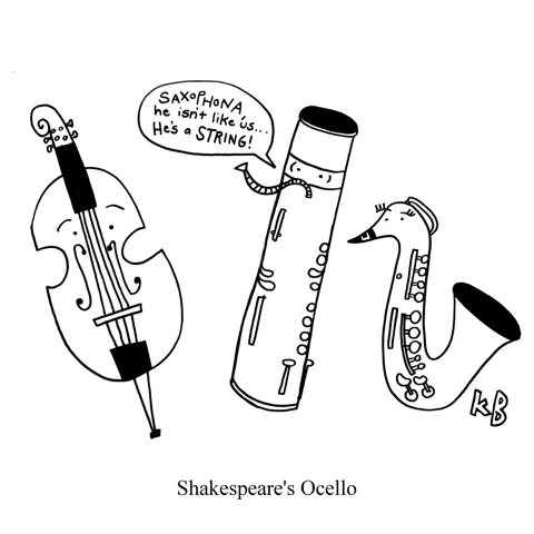 In this pun on Shakespeare's Othello, we see Ocello, who is a cello, who is in love with Saxophona (Desdemona), whose father doesn't approve because Ocello isn't a reed instrument. 