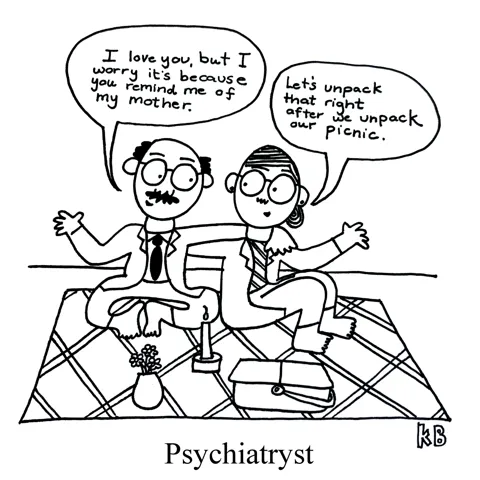 In this pun on psychiatrist, we see a psychia-tryst, a romantic tryst between two Freudian analysts. One says, "I love you, but I worry it's because you remind me of my mother." The other says, "Let's unpack that after we unpack our picnic!" 