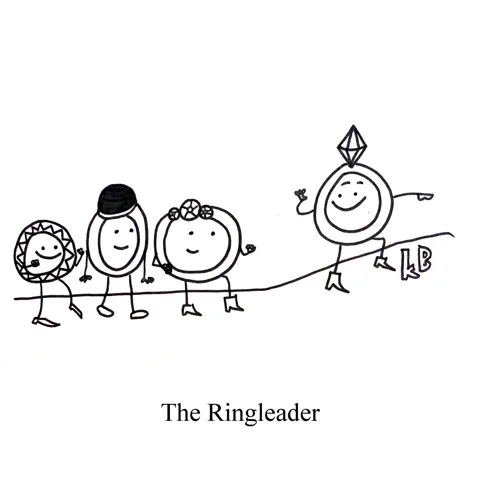 In this pun on ring leader, we see a ring (like, the jewelry) leading a group of other rings. 