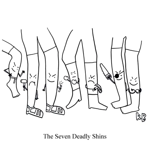 In this pun on the seven deadly sins, we see the seven deadly shins, seven weapon wielding shins that are pretty tough. 