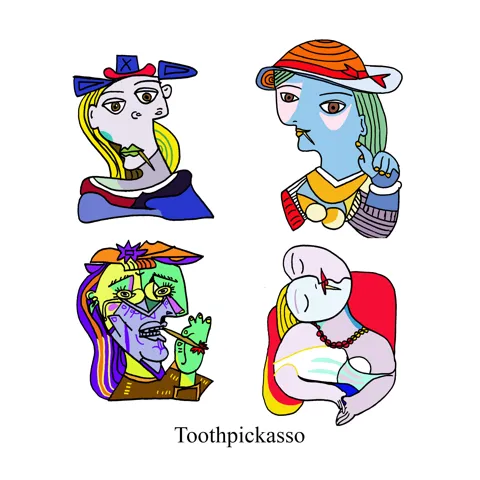 In this pun on the modern art of cubist Picasso, we see four of Picasso's portraits of women, all with tooth picks in their mouths - i.e. Tooth Pick-asso. 